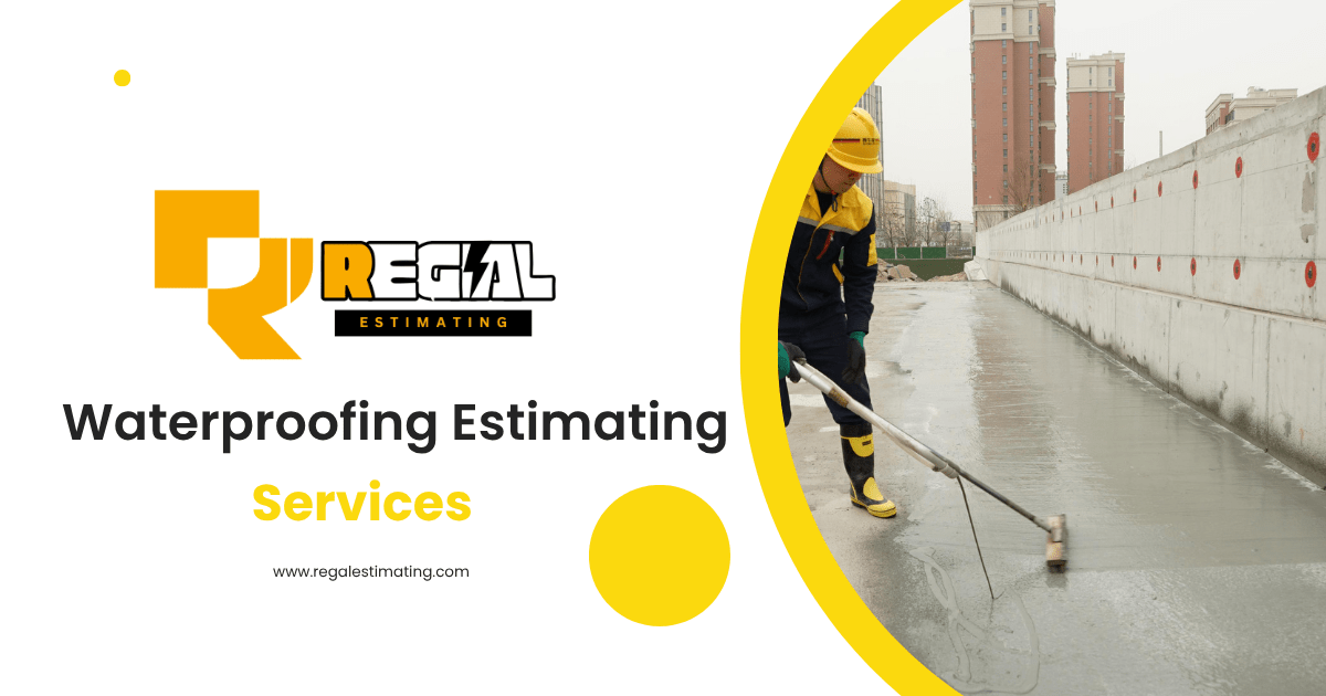 Waterproofing Estimating Services