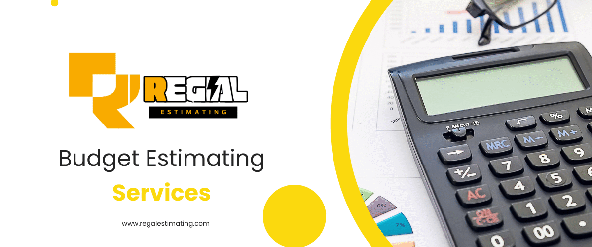 Budget Estimating Services