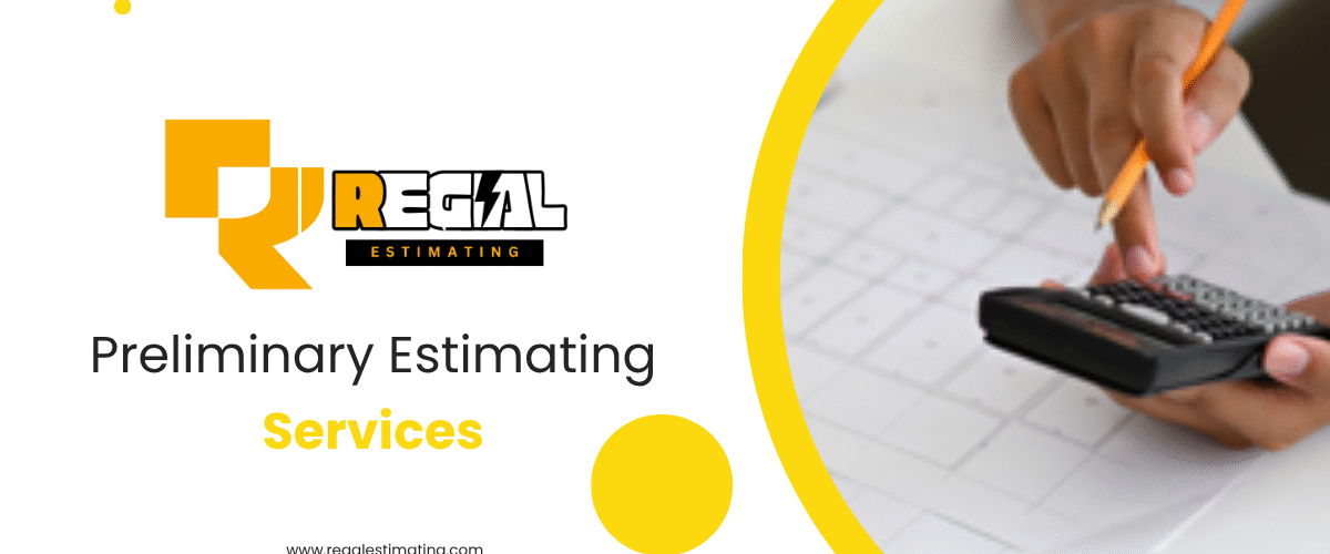 Preliminary Estimating