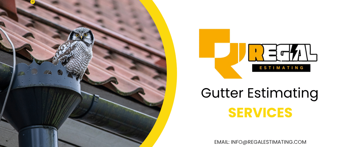 Gutter Estimating Services
